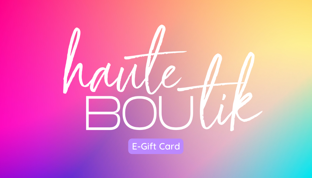 Haute Boutik E-Giftcard